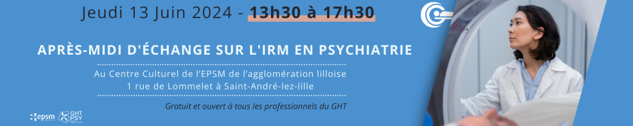 Après-midi d'étude sur IRM en psychiatrie 2024 bannière VF