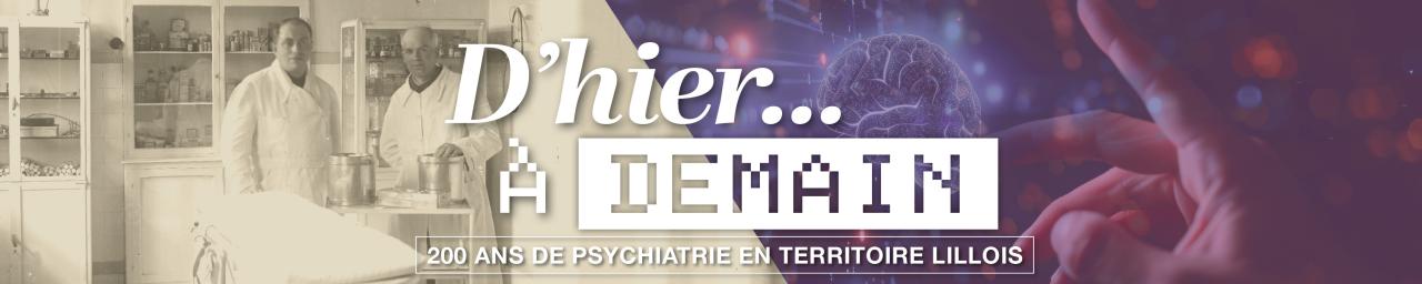 200 ans de psychiatrie en territoire lillois - Bannière GHT