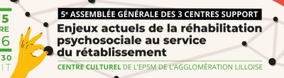 Assemblée Générale des 3 Centres Support de Réhabilitation Psychosociale